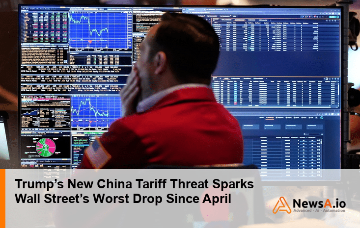 Trump’s New China Tariff Threat Sparks Wall Street’s Worst Drop Since April