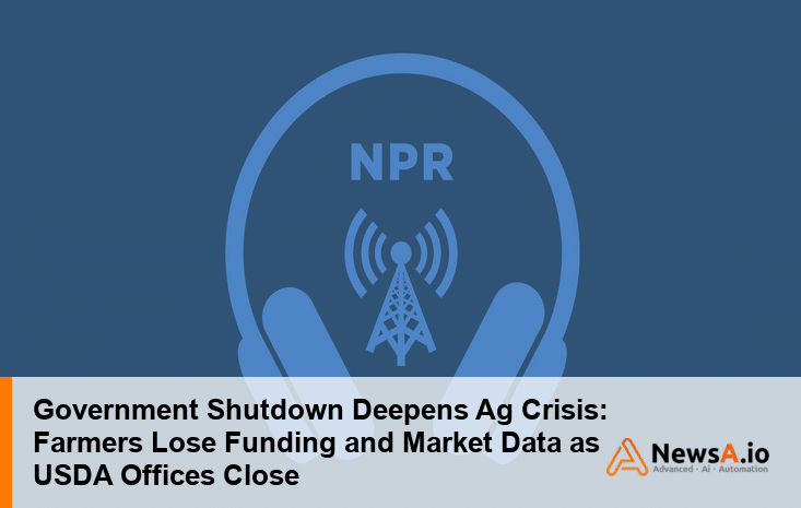 Government Shutdown Deepens Ag Crisis: Farmers Lose Funding and Market Data as USDA Offices Close